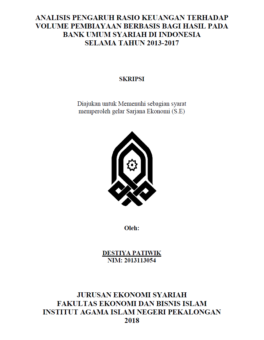 Analisis Pengaruh Rasio Keuangan terhadap Volume Pembiayaan Berbasis Bagi Hasil pada Bank Umum Syariah di Indonesia Selama Tahun 2013-2017