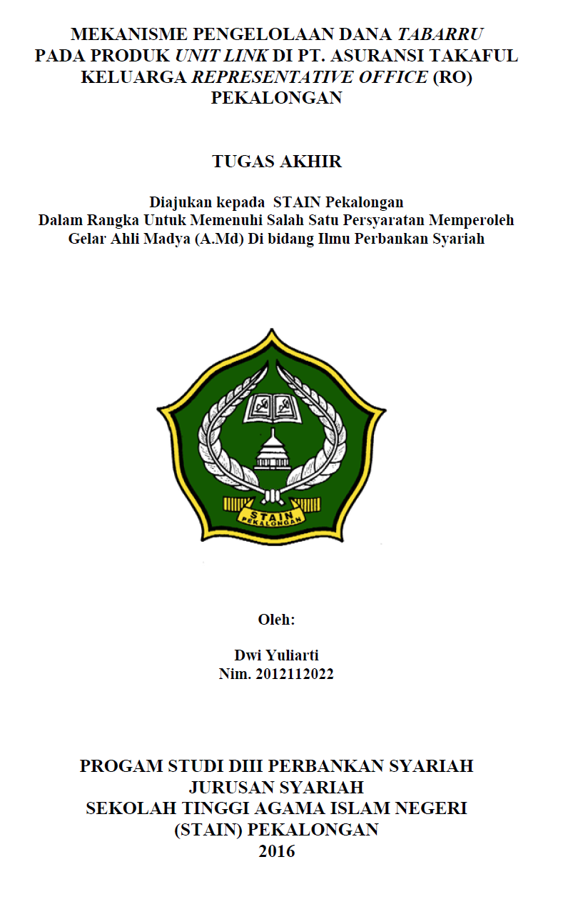 Mekanisme Pengelolaan Dana Tabarru Pada Produk Unit Link Di PT.Asuransi Takaful Keluarga Representative Office (RO) Pekalongan