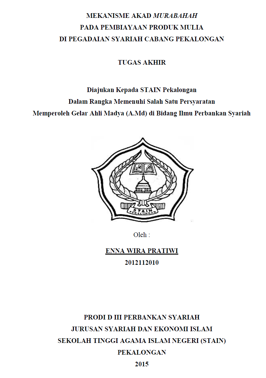 Mekanisme Akad Murabahah Pada Pembiayaan Produk Mulia Di Pegadaian Syariah Cabang Pekalongan