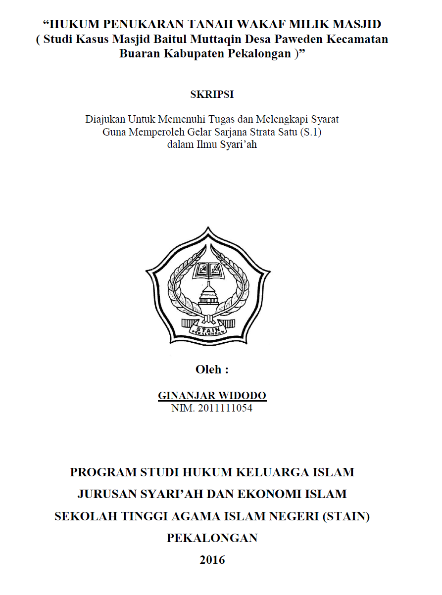 Hukum Penukaran Tanah Wakaf Milik Masjid (Studi Kasus Masjid Baitul Muttaqin Desa Paweden Kecamatan Buaran Kabupaten Pekalongan)