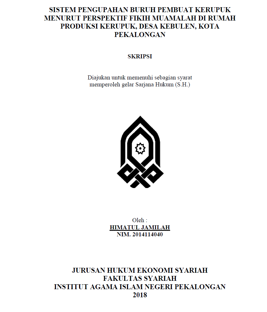 Sistem Pengupahan Buruh Pembuat Kerupuk Menurut Perspektif Fikih Muamalah Di Rumah Produksi Kerupuk, Desa Kebulen, Kota Pekalongan