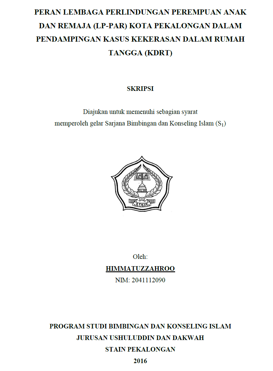 Peran Lembaga Perlindungan Perempuan Anak Dan Remaja (LP-PAR) Kota Pekalongan Dalam Pendampingan Kasus Kekerasan Dalam Rumah Tangga (KDRT)

Peran Lembaga Perlindungan Perempuan
Anak Dan Remaja (LP-PAR) Kota Pekalongan 
Dalam Pendampingan Kasus Kekerasan Dalam
Rumah Tangga (KDRT)