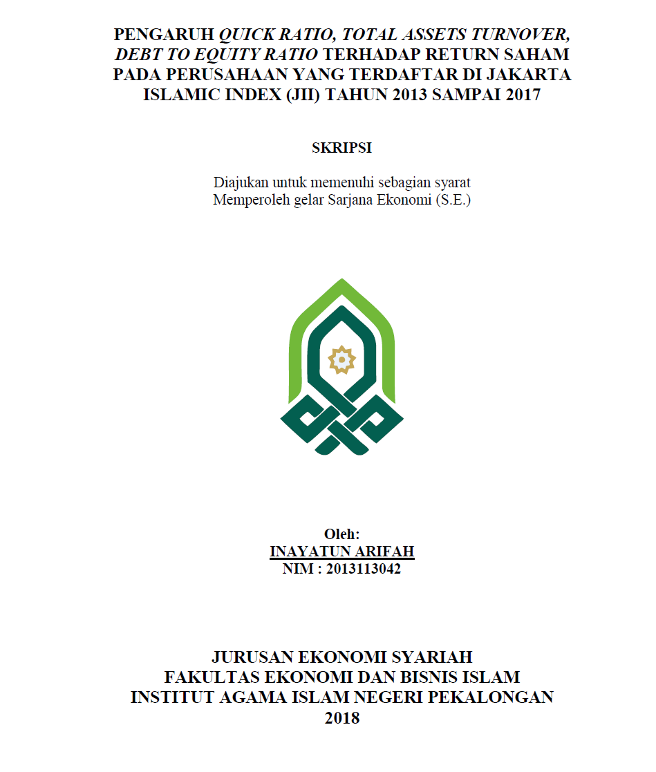 Pengaruh Quick Ratio, Total Assets Turnover, Debt To Equity Ratio Terhadap Return Saham Pada Perusahaan Yang Terdaftar Di Jakarta Islamic Index (JII) Tahun 2013 sampai 2017