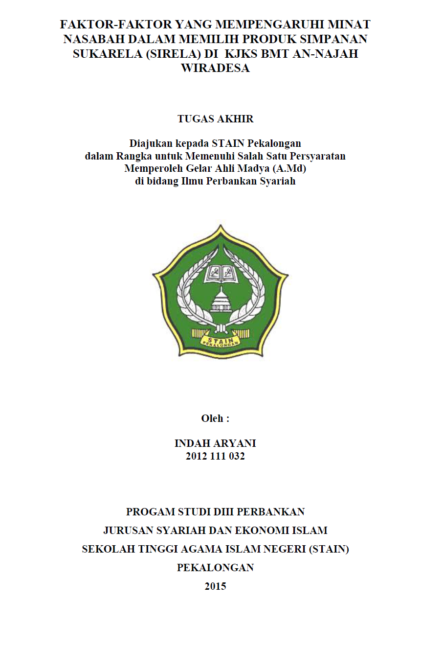 Faktor - Faktor Yang Mempengaruhi Minat Nasabah Dalam Memilih Produk Simpanan Sukarela (Sirela) Di KJKS BMT An-Najah Wiradesa