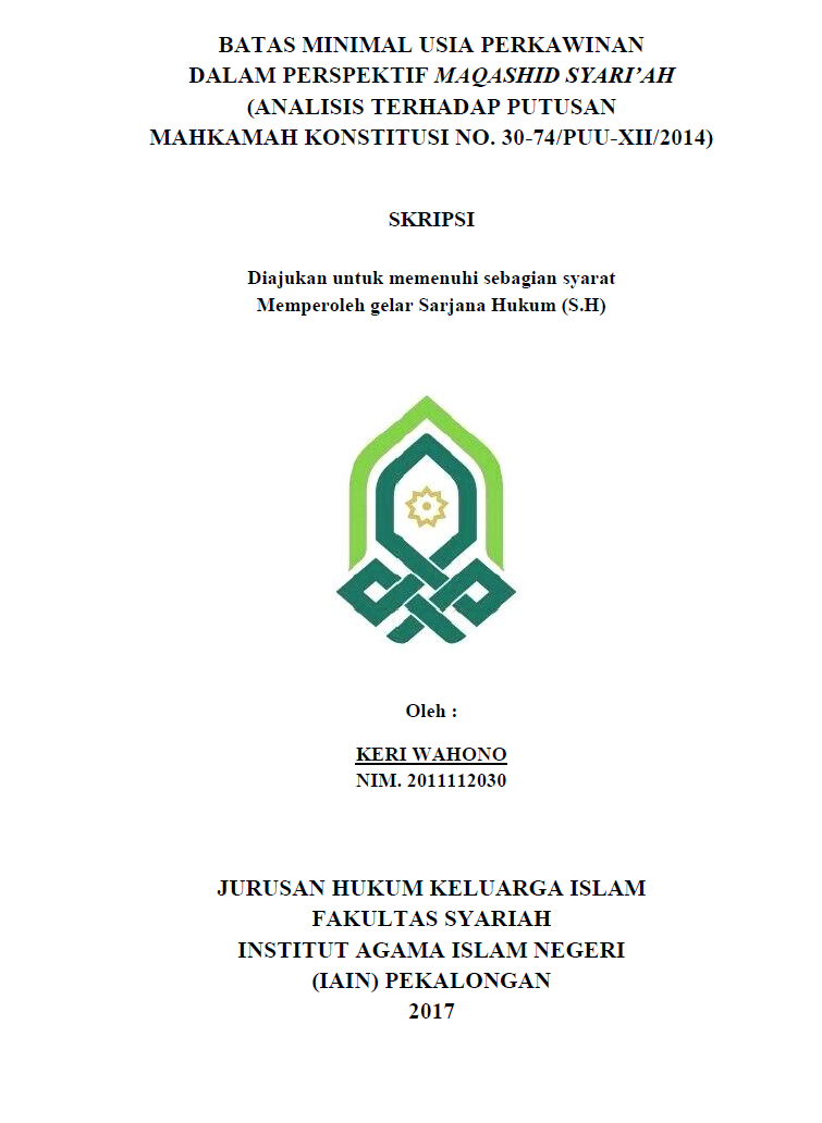 Batas Minimal Usia Perkawinan Dalam Perspektif Maqashid Syariah (Analisis Terhadap Putusan Mahkamah Konstitusi No.30-74/PUU-XII/2014)