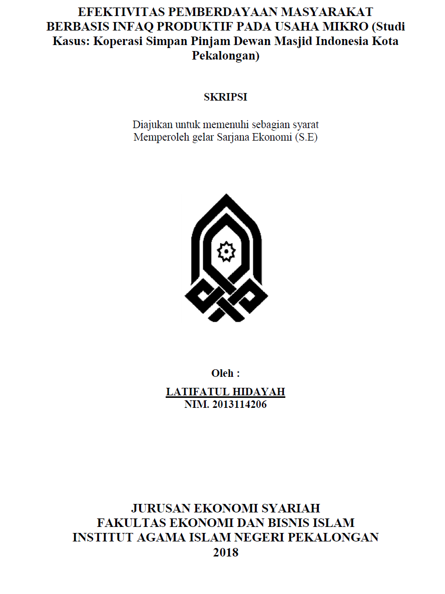 Efektivitas Pemberdayaan Masyarakat Berbasis Infaq Produktif Pada Usaha Mikro (Studi Kasus : Koperasi Simpan Pinjam Dewan Masjid Indonesia Kota Pekalongan)