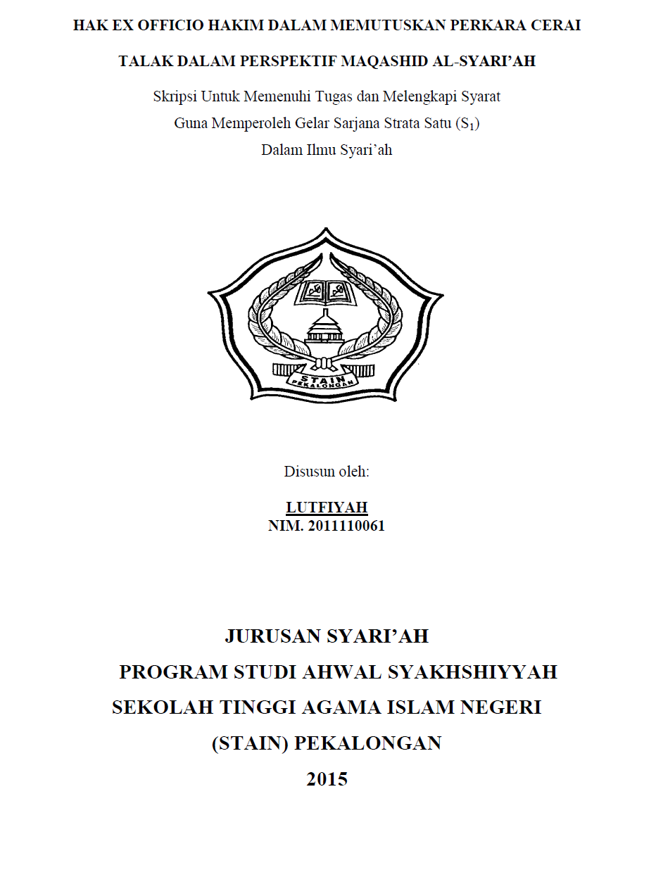 Hak Ex Officio Hakim Dalam Memutuskan Perkara Cerai Talak Ditinjau Dari Perspektif Maqashid Al-Syari'ah