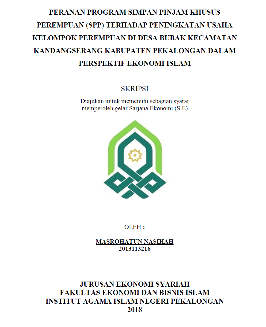 Peranan Program Simpan Pinjam Khusus Perempuan (SPP) Terhadap Peningkatan Usaha Kelompok Perempuan Di Desa Bubak Kecamatan Kandangserang Kabupaten Pekalongan Dalam Perspektif Ekonomi Islam