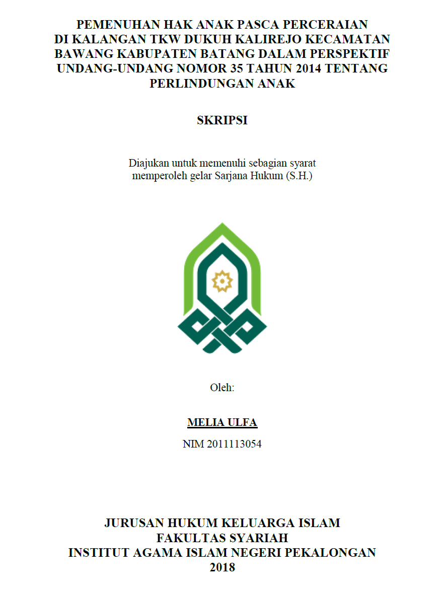 Pemenuhan Hak Anak Pasca Perceraian Di Kalangan TKW Dukuh Kalirejo Kecamatan Bawang Kabupaten Batang Dalam Perspektif Undang-Undang Nomor 35 Tahun 2014 Tentang Perlindungan Anak