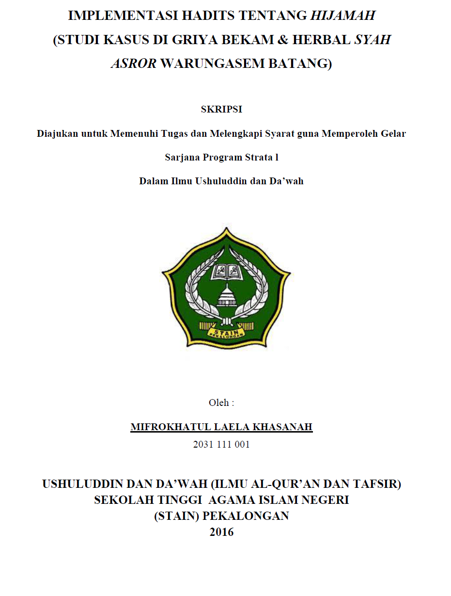 Implementasi Hadits Tentang Hijamah (Studi Kasus Di Griya Bekam & Herbal Syah Asror Warungasem Batang)