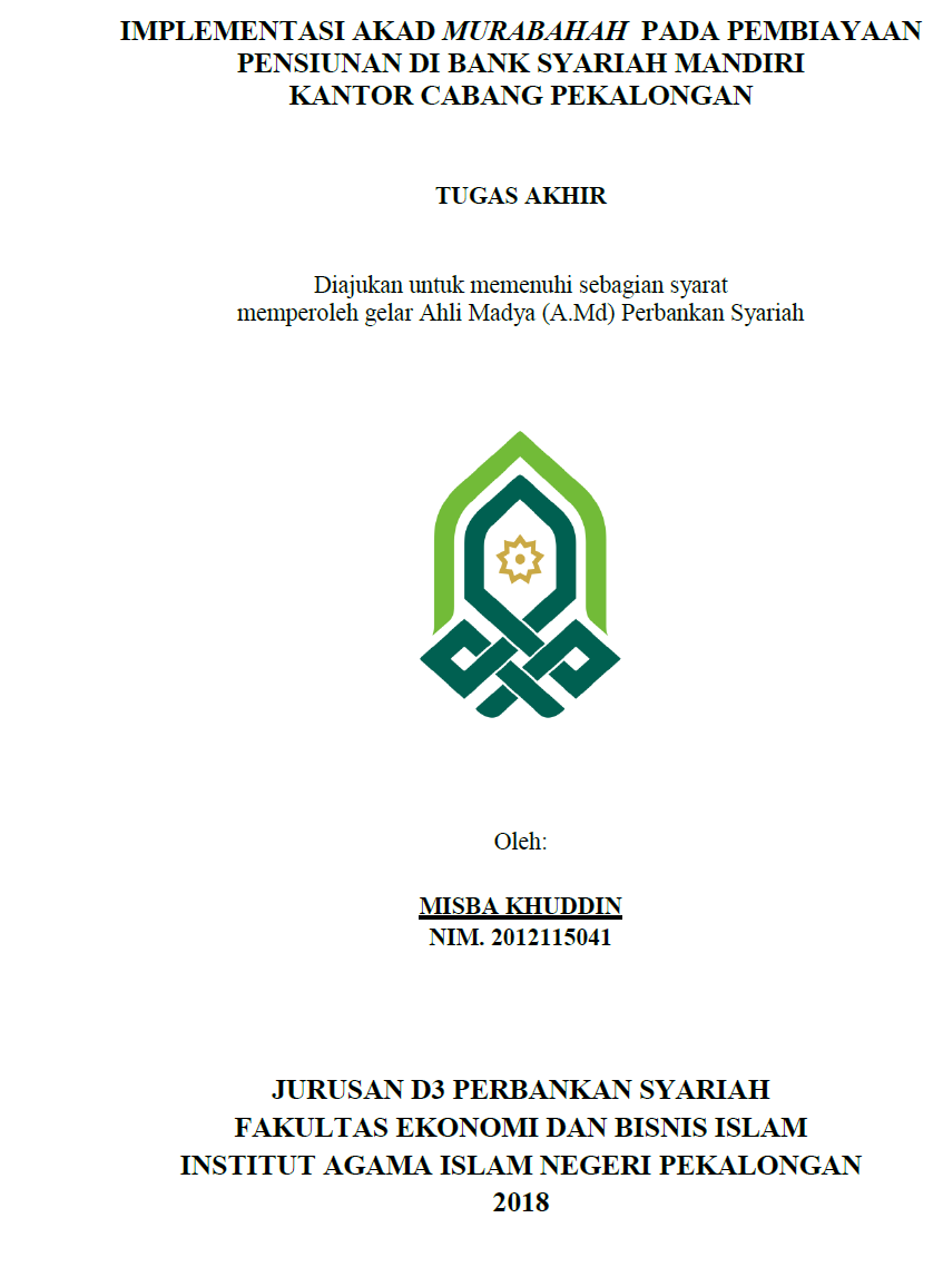 Implementasi Akad Murabahah Pada Pembiayaan Pensiunan Di Bank Syariah Mandiri Kantor Cabang Pekalongan