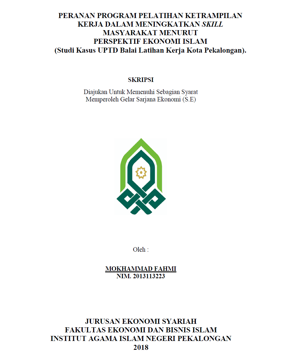 Peranan Program Pelatihan Ketrampilan Kerja Dalam Meningkatkan Skill Masyarakat Menurut Perspektif Ekonomi Islam (Studi Kasus UPTD Balai Latihan Kerja Kota Pekalongan)