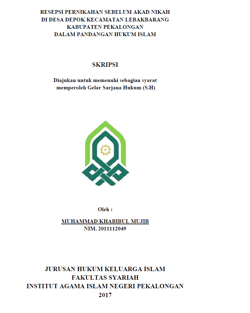 Resepsi Pernikahan Sebelum Akad Nikah Di Desa Depok Kecamatan Lebakbarang Kabupaten Pekalongan Dalam Pandangan Hukum Islam