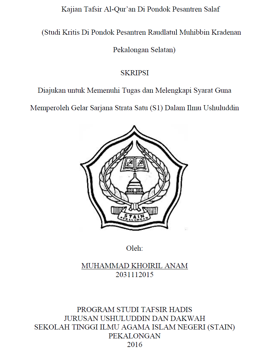 Kajian Tafsir Al-Qur'an Di Pondok Pesantren Salaf (Studi Kritis di Pondok Pesantren Raudlatul Muhibbin Kradenan Pekalongan Selatan)