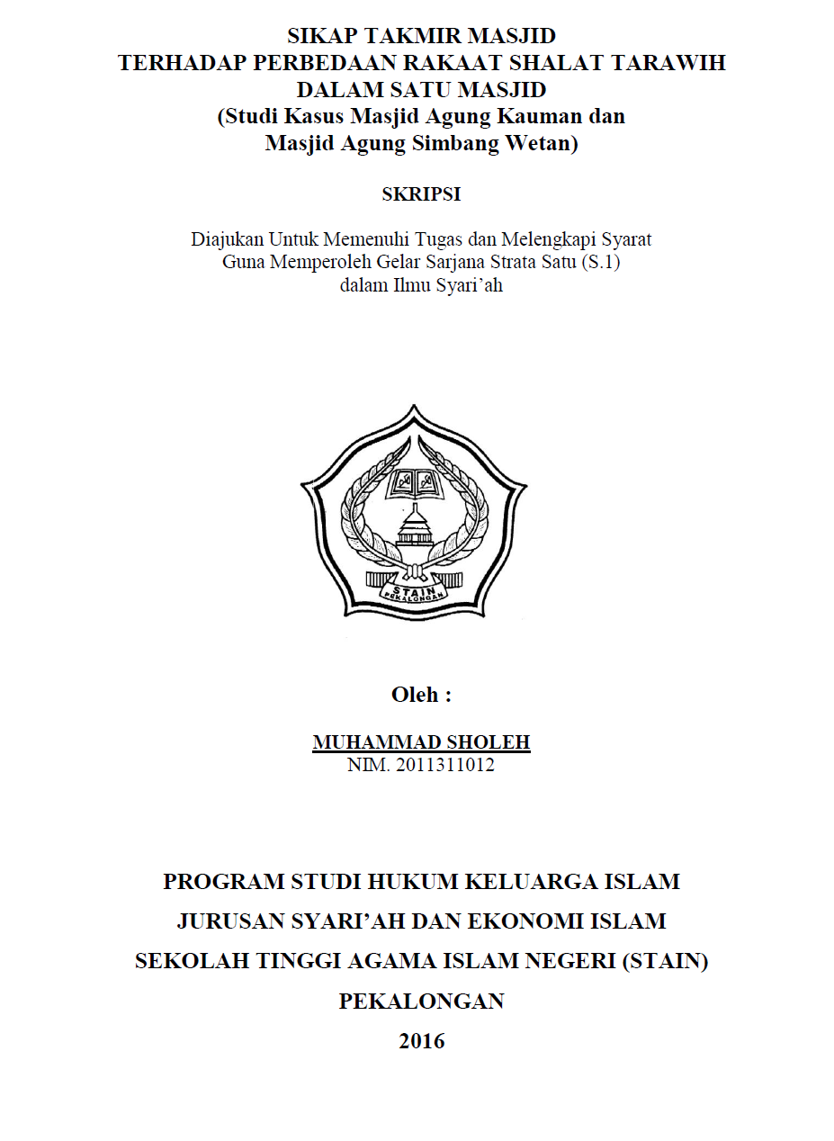 Sikap Takmir Masjid Terhadap Perbedaan Rakaat Shalat Tarawih Dalam Satu Masjid (Studi Kasus Masjid Agung Kauman dan Masjid Agung Simbang Wetan)