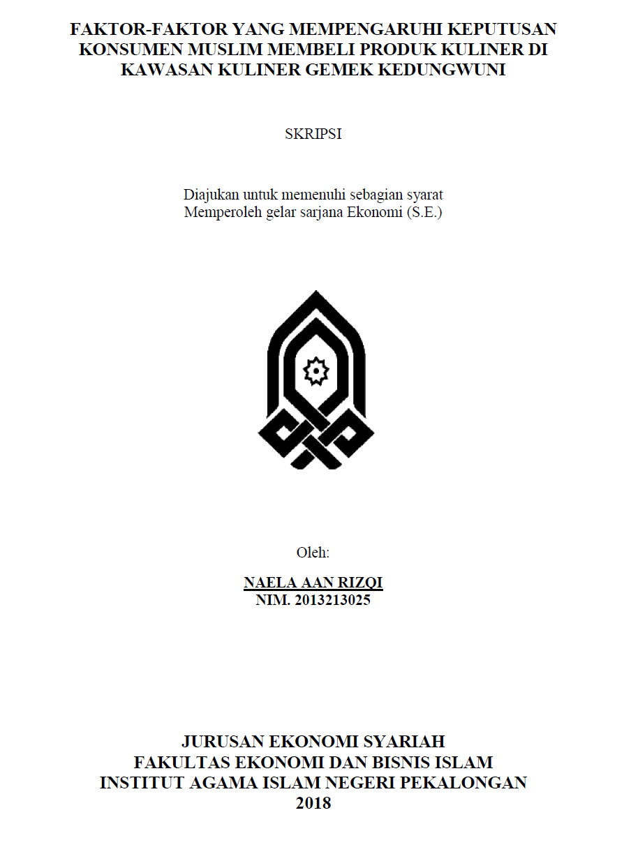 Faktor-Faktor yang mempengaruhi Keputusan Konsumen Muslim Membeli Produk Kuliner di Kawasan Kuliner Gemek Kedungwuni