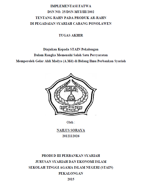 Implementasi Fatwa DSN No.25/DSN-MUI/III/2002 Tentang Rahn Pada Produk Ar-Rahn Di Pegadaian Syariah Cabang Ponolawen