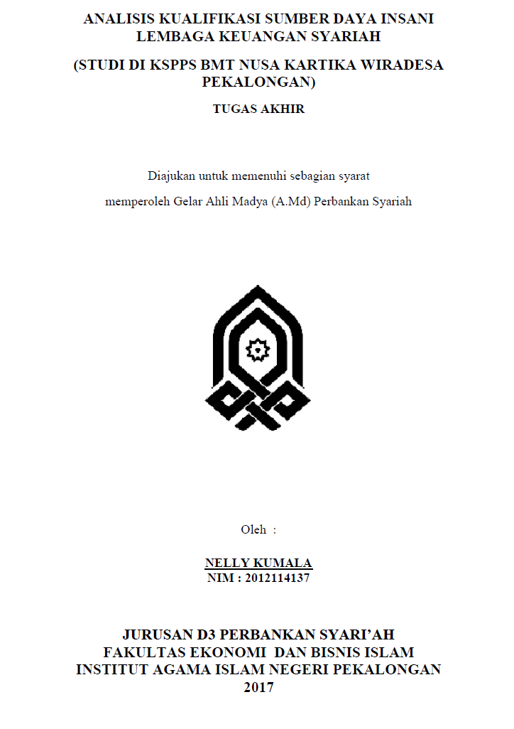 Analisis Kualifikasi Sumber Daya Insani Lembaga Keuangan Syariah (Studi Di KSPPS BMT Nusa Kartika Wiradesa Pekalongan)