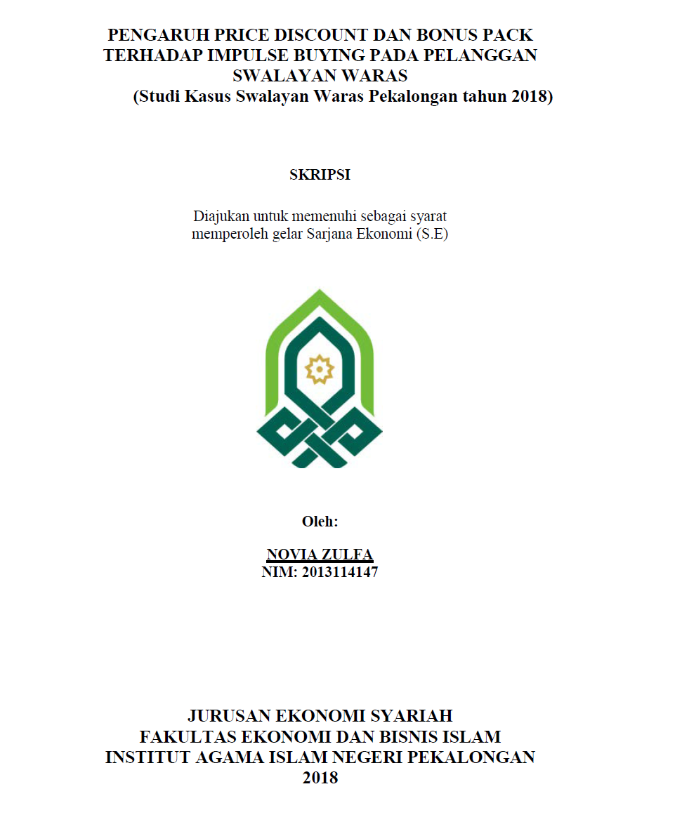 Pengaruh Price Discount Dan Bonus Pack Terhadap Impulse Buying Pada Pelanggan Swalayan Waras (Studi Kasus Swalayan Waras Pekalongan Tahun 2018)