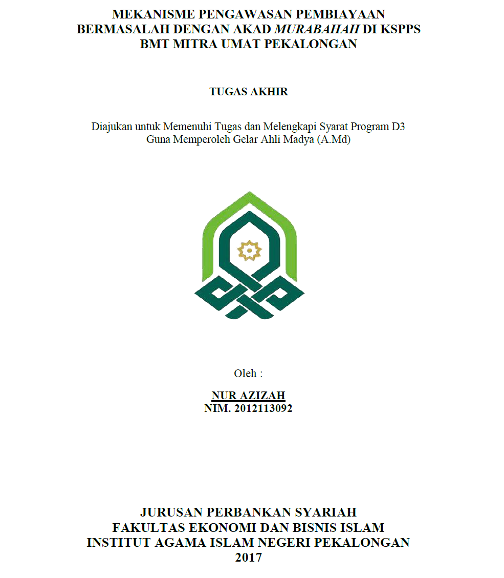 Mekanisme Pengawasan Pembiayaan Bermasalah Dengan Akad Murabahah Di KSPPS BMT Mitra Umat Pekalongan