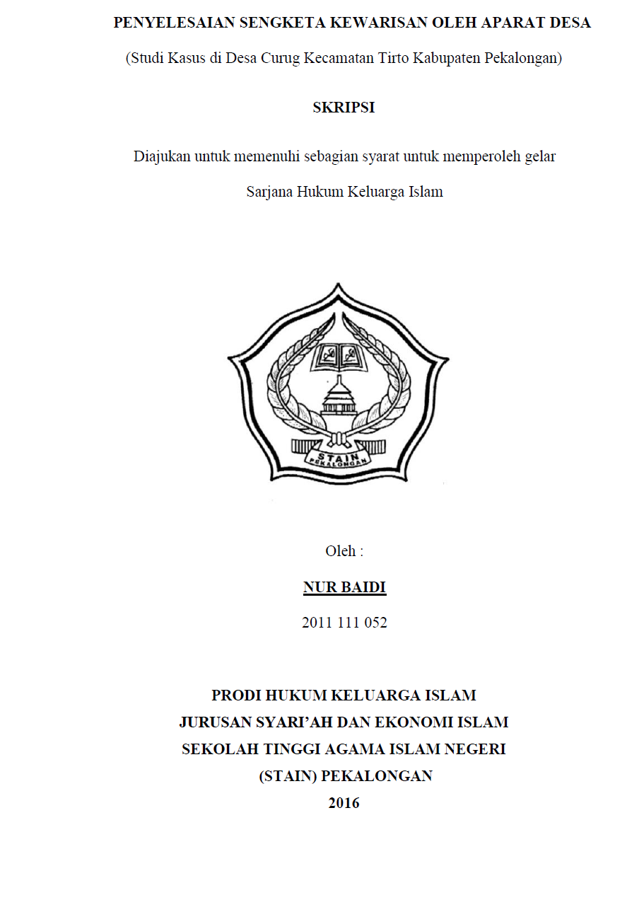 Penyelesaian Sengketa Kewarisan Oleh Aparat Desa (Studi Kasus di Desa Curug Kecamatan Tirto Kabupaten Pekalongan)