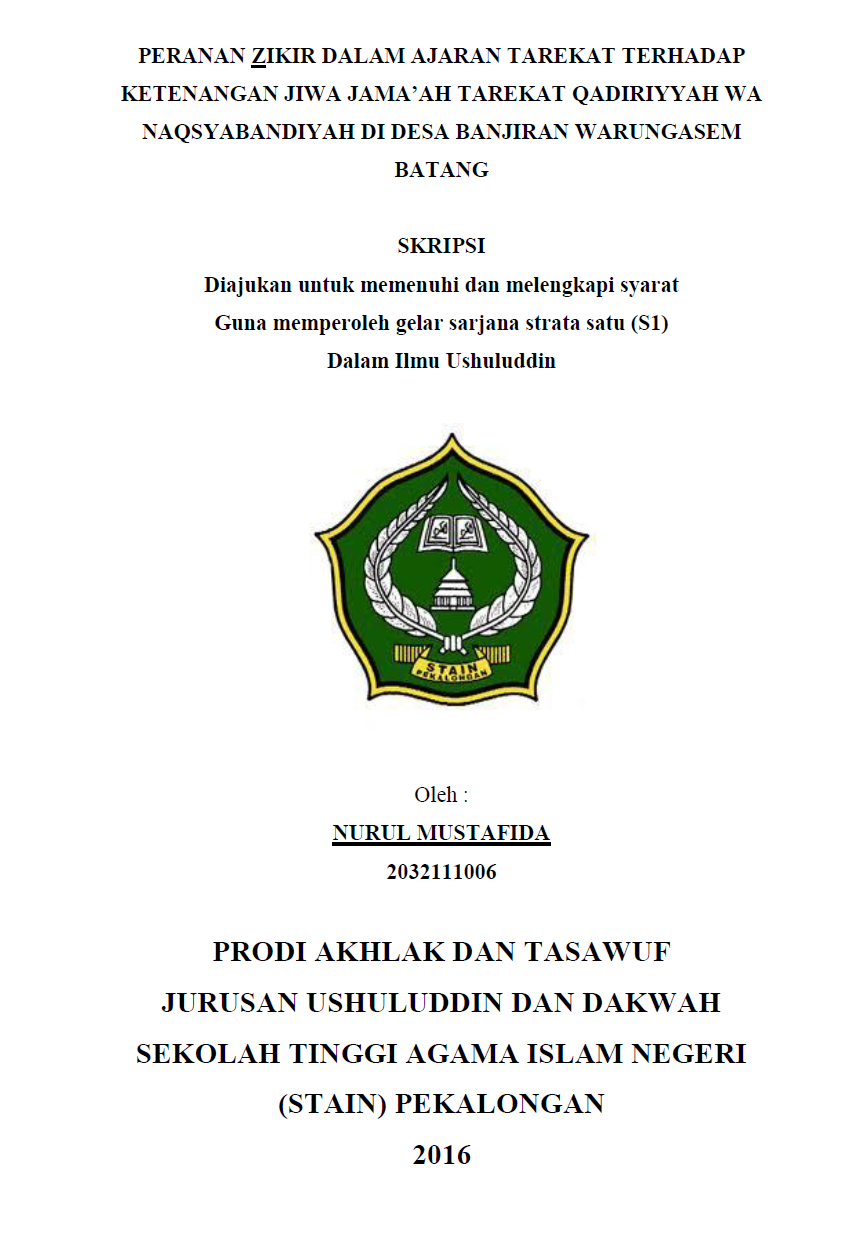 Peranan Zikir Dalam Ajaran Tarekat Terhadap Ketenangan Jiwa Jama'ah Tarekat Qadiriyyah Wa Naqsyabandiyah Di Desa Banjiran Warungasem Batang