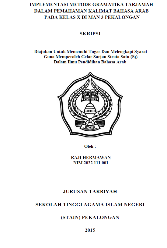 Implementasi Metode Gramatika Tarjamah Dalam Pemahaman Kalimat Bahasa Arab Pada Kelas X Di Man 3 Pekalongan