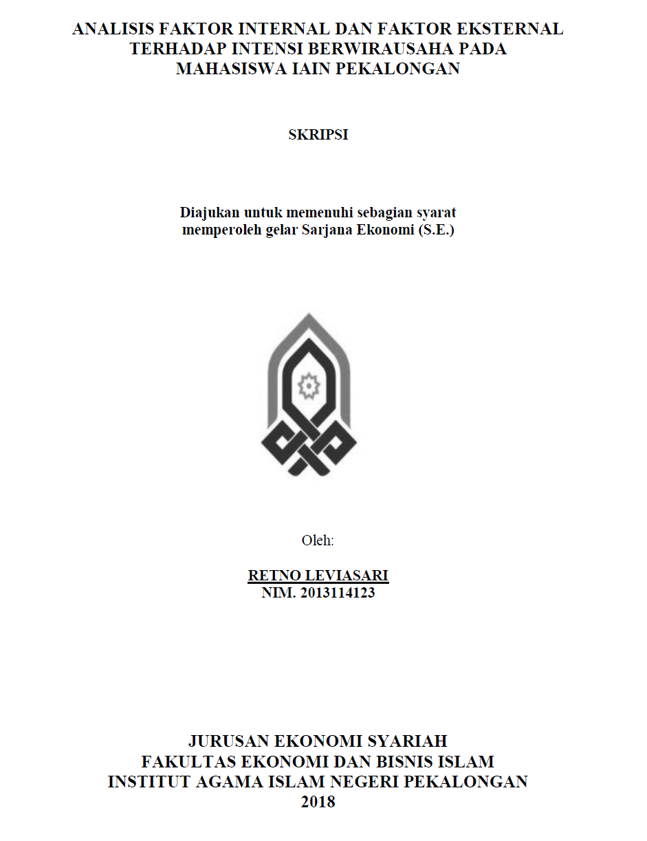 Analisis Faktor Internal Dan Faktor Eksternal Terhadap Intensi Berwirausaha Pada Mahasiswa IAIN Pekalongan