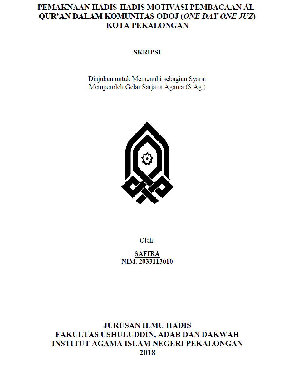 Pemaknaan Hadis-Hadis Motivasi Pembacaan Al Quran Dalam Komunitas ODOJ (One Day One Juz) Kota Pekalongan