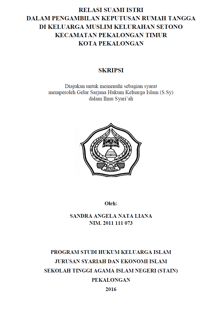 Relasi Suami Istri Dalam Pengambilan Keputusan Rumah Tangga Di Keluarga Muslim Kelurahan Setono Kecamatan Pekalongan Timur Kota Pekalongan