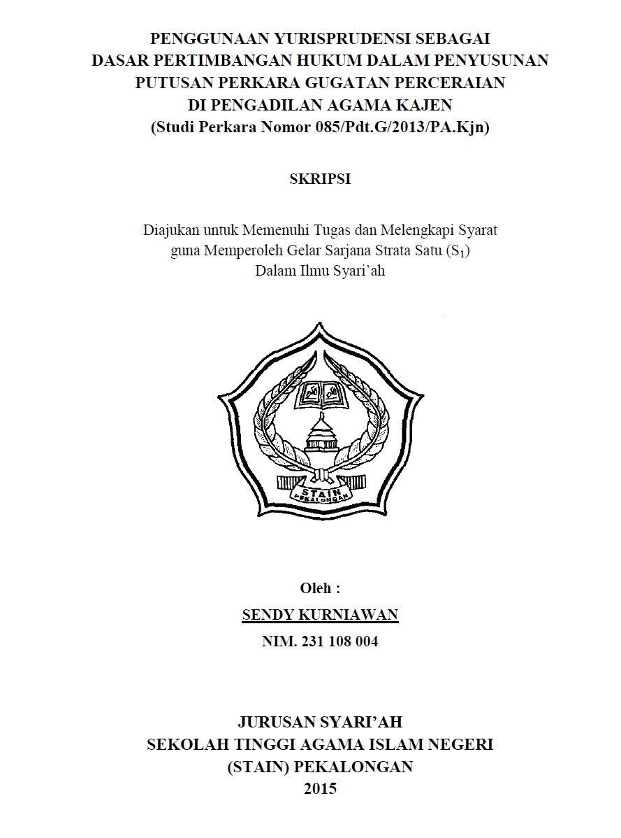 Penggunaan Yurisprudensi Sebagai Dasar Pertimbangan Hukum Dalam Penyusunan Putusan Perkara Permohonan Perceraian Di Pengadilan Agama Kajen 
(Studi Perkara Nomor085/Pdt.G/2013/PA.Kjn)