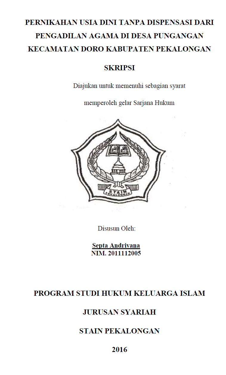 Pernikahan Usia Dini Tanpa Dispensasi Dari Pengadilan Agama Di Desa Pungangan Kecamatan Doro Kabupaten Pekalongan