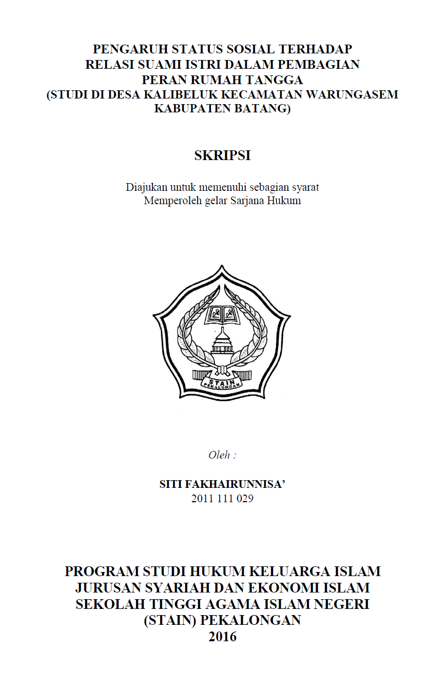 Pengaruh Status Sosial Terhadap Relasi Suami Istri Dalam Pembagian Peran Rumah Tangga (Studi Di Desa Kalibeluk Kecamatan Warungasem Kabupaten Batang)