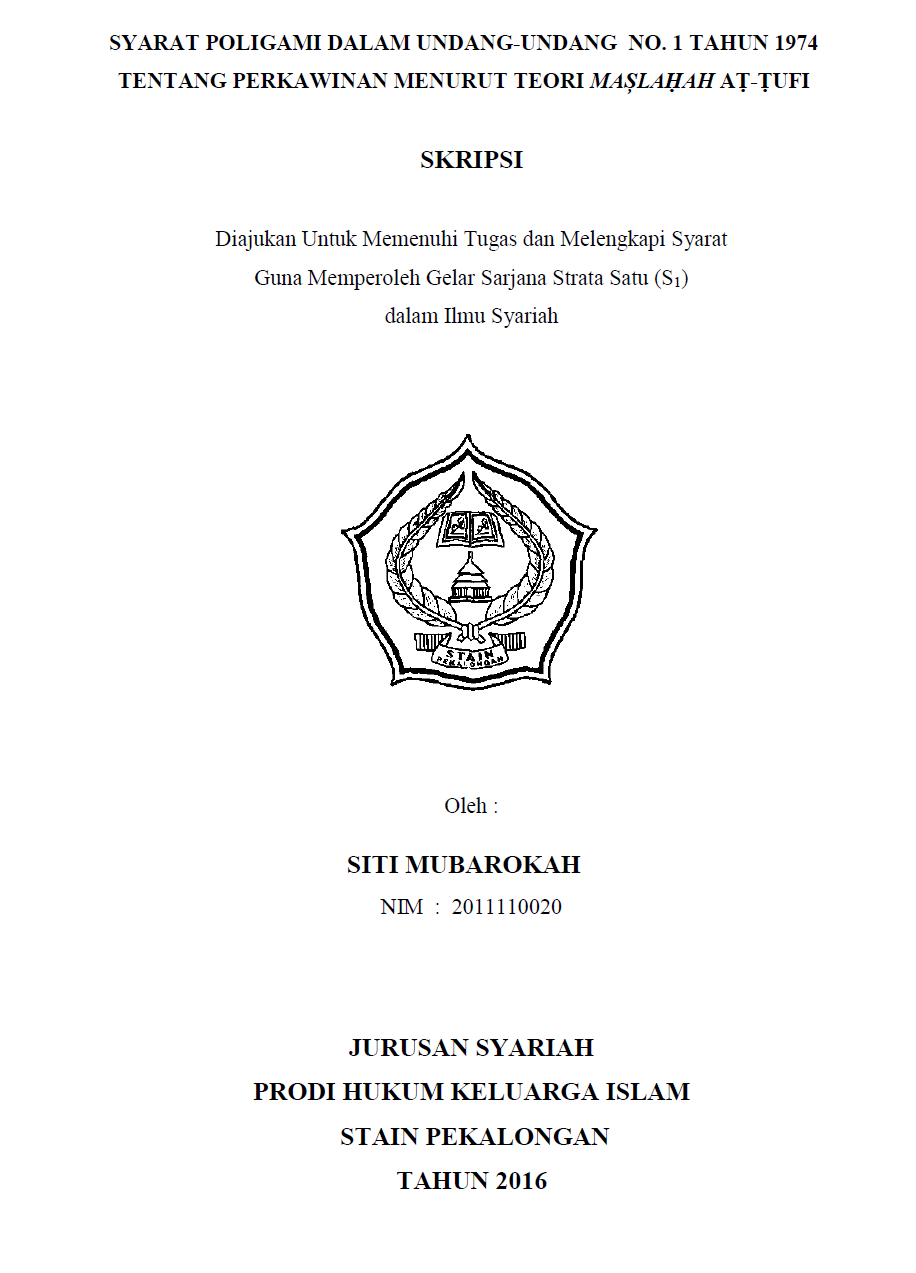 Syarat Poligami Dalam Undang - Undang No. 1 Tahun 1974 Tentang Perkawinan Menurut Teori Maslahah At-Tufi