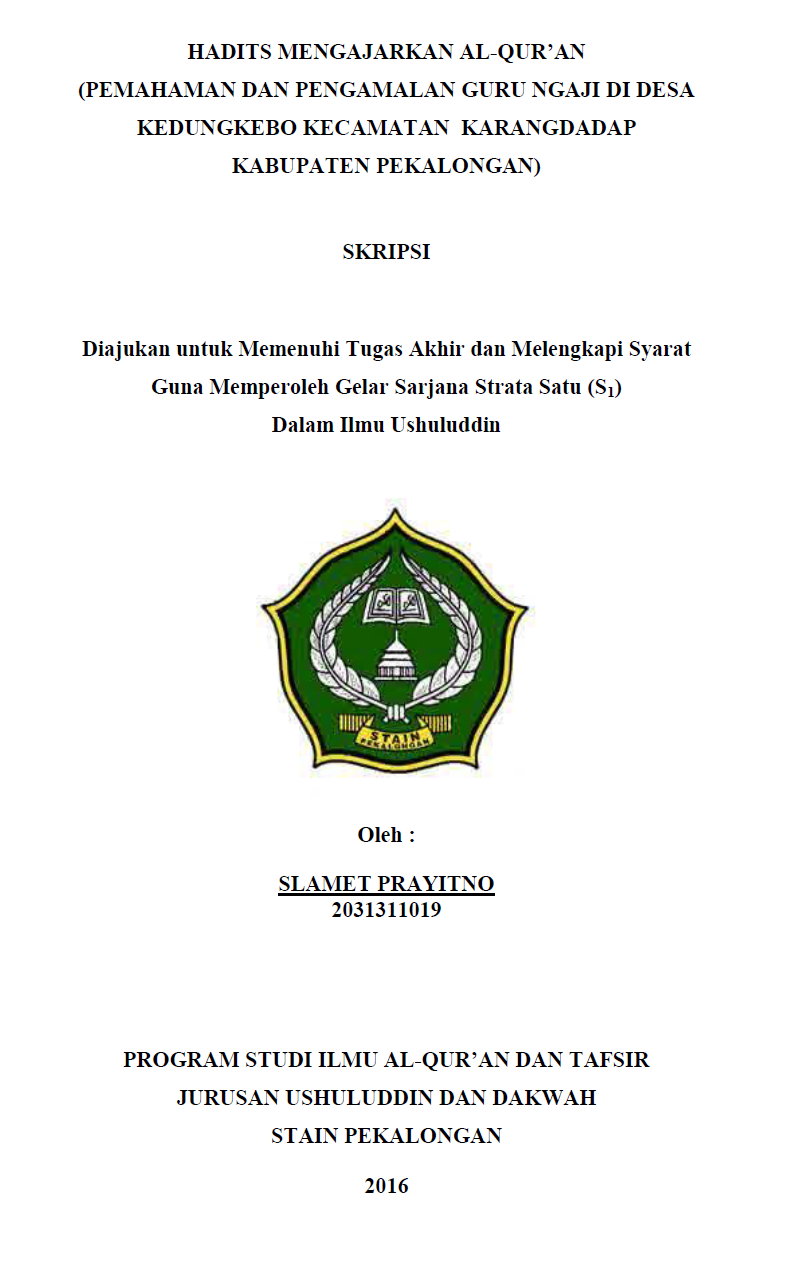 Hadits Mengajarkan Al-Qur'an (Pemahaman dan Pengamalan Guru Ngaji Di Desa Kedungkebo Kecamatan Karangdadap Kabupaten Pekalongan)