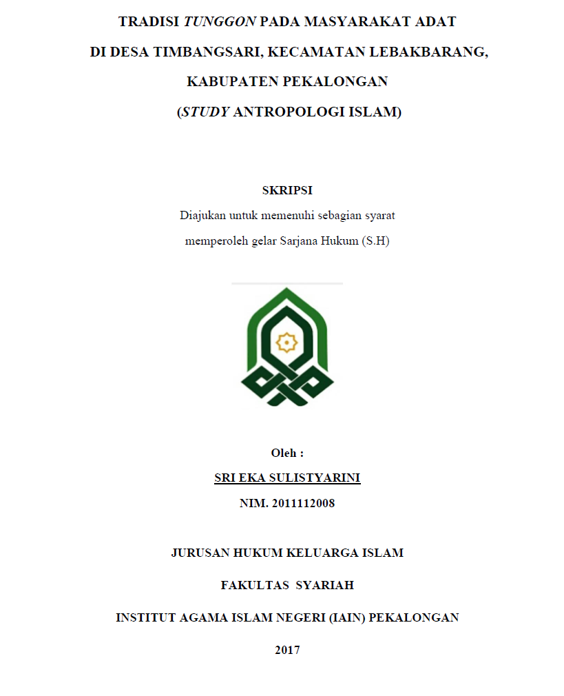 Tradisi Tunggon Pada Masyarakat Adat Di Desa Timbangsari, Kecamatan Lebakbarang, Kabupaten Pekalongan (Study Antropologi Islam)