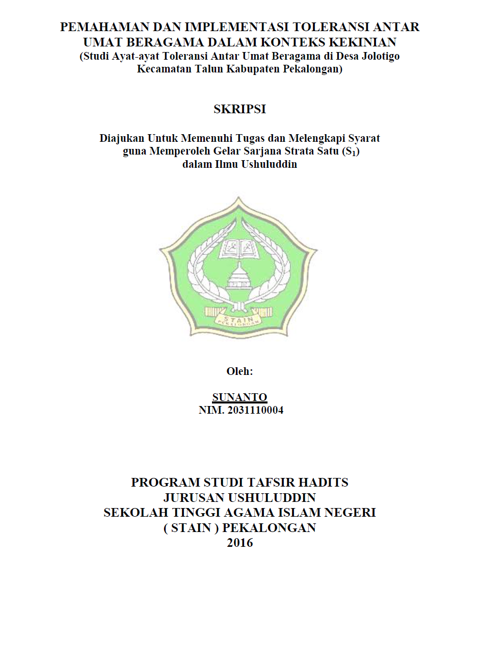 Pemahaman Dan Implementasi Toleransi Antar Umat Beragama Dalam Konteks Kekinian (Studi Ayat-Ayat Toleransi Antar Umat Beragama Di Desa Jolotigo Kecamatan Talun Kabupaten Pekalongan)