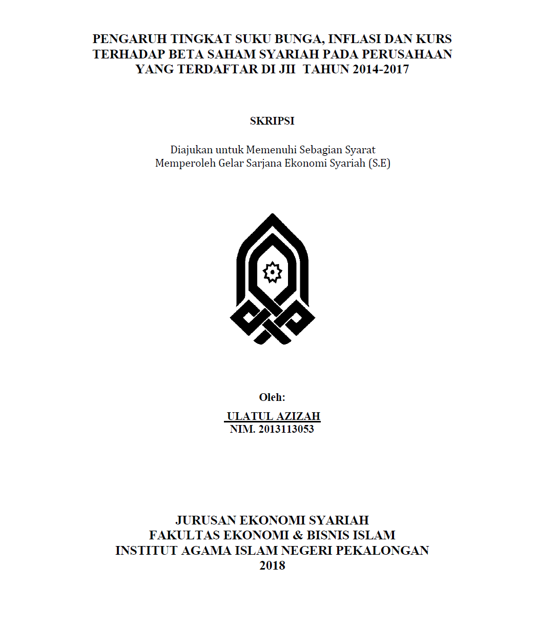 Pengaruh Tingkat Suku Bunga, Inflasi Dan Kurs Terhadap Beta Saham Syariah Pada Perusahaan Yang Terdaftar Di JII Tahun 2014-2017