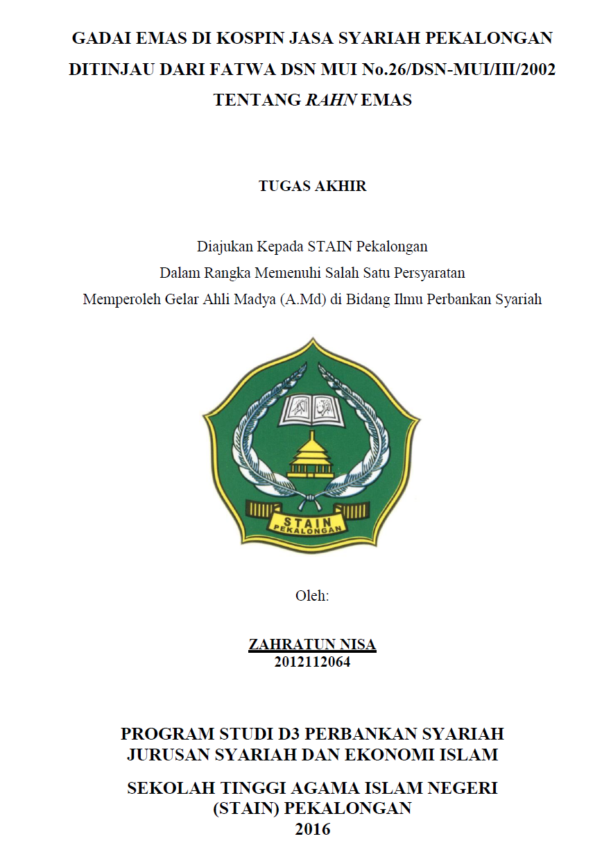 Gadai Emas Di Kospin Jasa Syariah Pekalongan Ditinjau Dari Fatwa DSN MUI No.26/DSN-MUI/III/2002 Tentang Rahn Emas