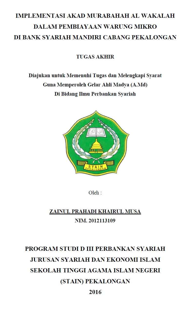 Implementasi Akad Murabahah Al Wakalah Dalam Pembiayaan Warung Mikro Di Bank Syariah Mandiri Cabang Pekalongan