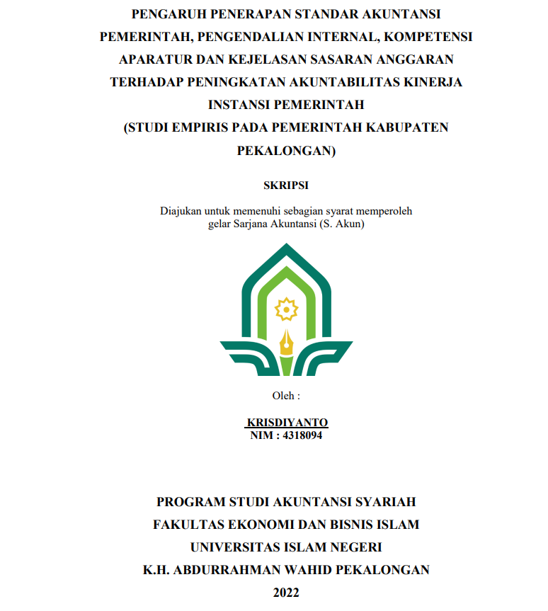 Pengaruh Penerapan Standar Akuntansi Pemerintah, Pengendalian Internal, Kompetensi Aparatur Dan Kejelasan Sasaran Anggaran Terhadap Peningkatan Akuntabilitas Kinerja Instansi Pemerintah (Studi Empiris Pada Pemerintah Kabupaten Pekalongan)