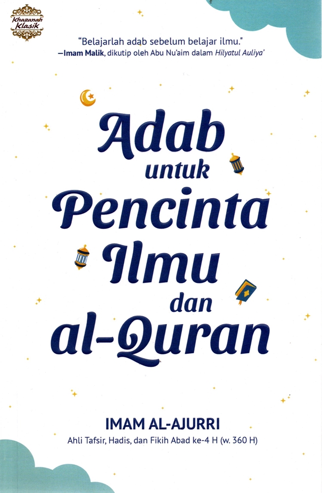 Adab untuk Pencinta Ilmu dan Al-Quran