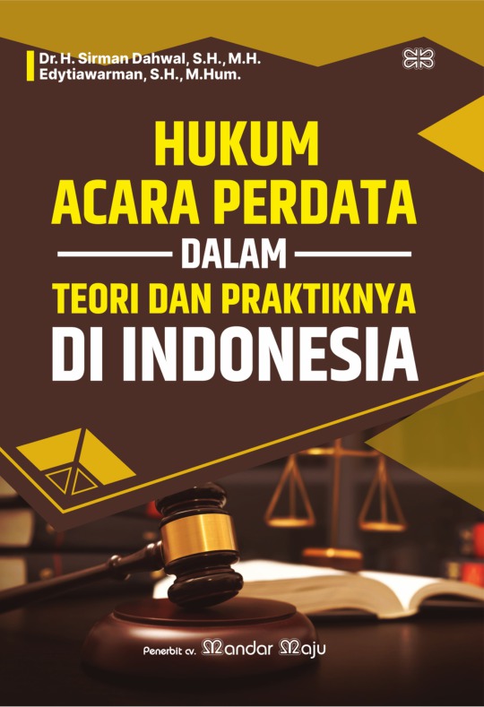 Hukum Acara Perdata dalam Teori dan Praktiknya di Indonesia