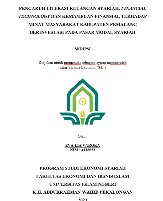 Pengaruh Literasi Keuangan Syariah, Financial Technology dan Kemampuan Finansial Terhadap Minat Masyarakat Kabupaten Pemalang Berinvestasi Pada Pasar Modal Syariah