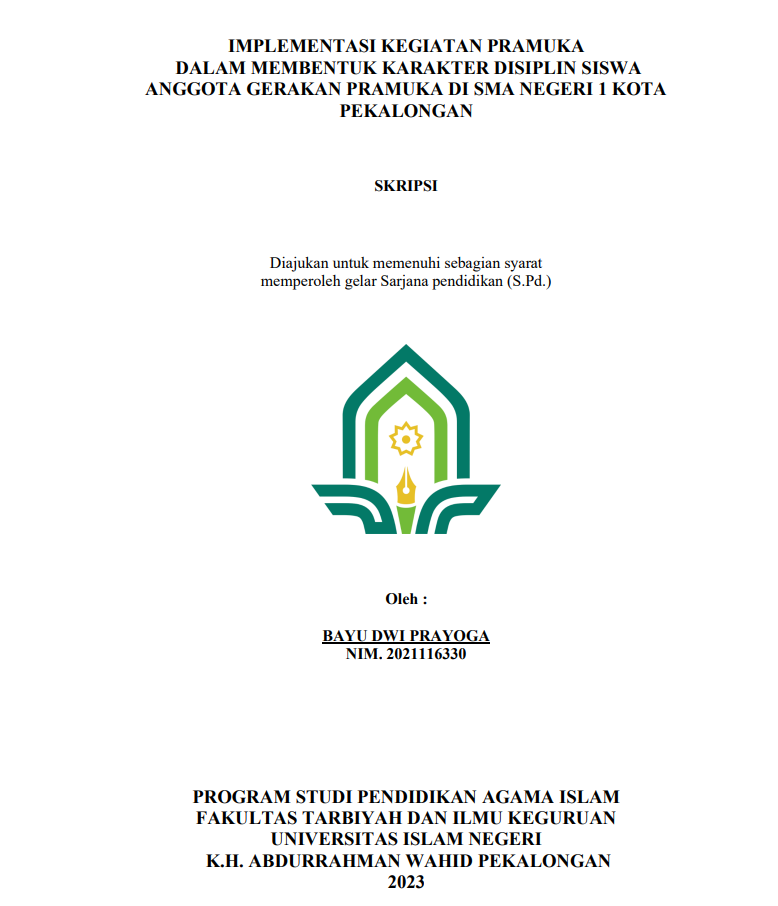 Implementasi Kegiatan Pramuka Dalam Membentuk Karakter Disiplin Siswa Anggota Gerakan Pramuka Di SMA Negeri 1 Kota Pekalongan