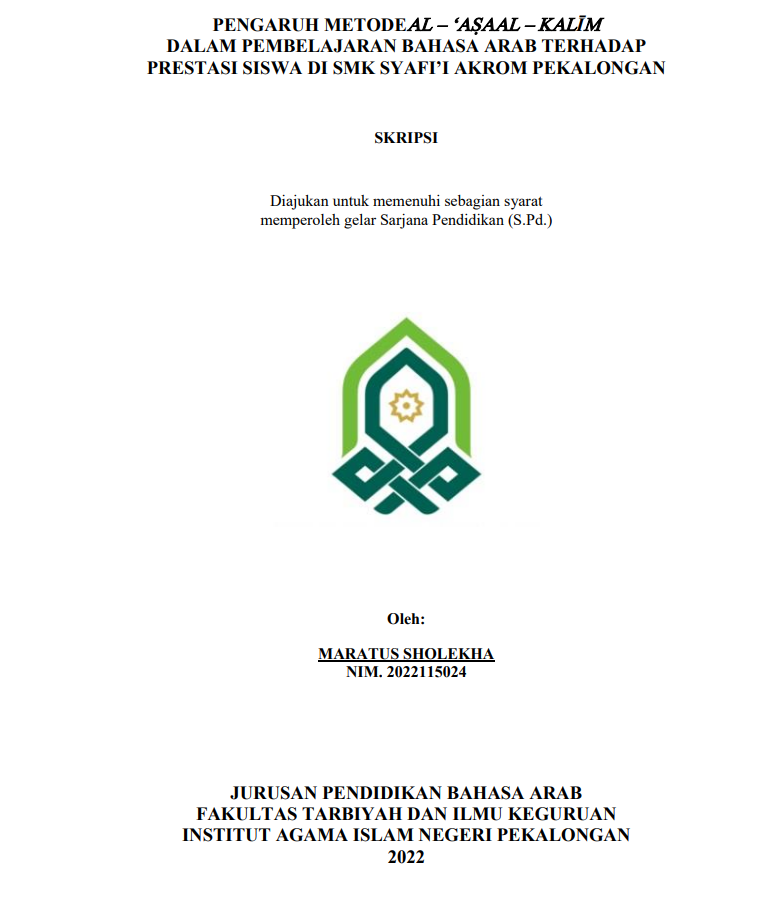 Pengaruh Metode Al-'Assal-Kalim dalam Pembelajaran Bahasa Arab Terhadap Prestasi Siswa di SMK Syafi'i Akrom Pekalongan