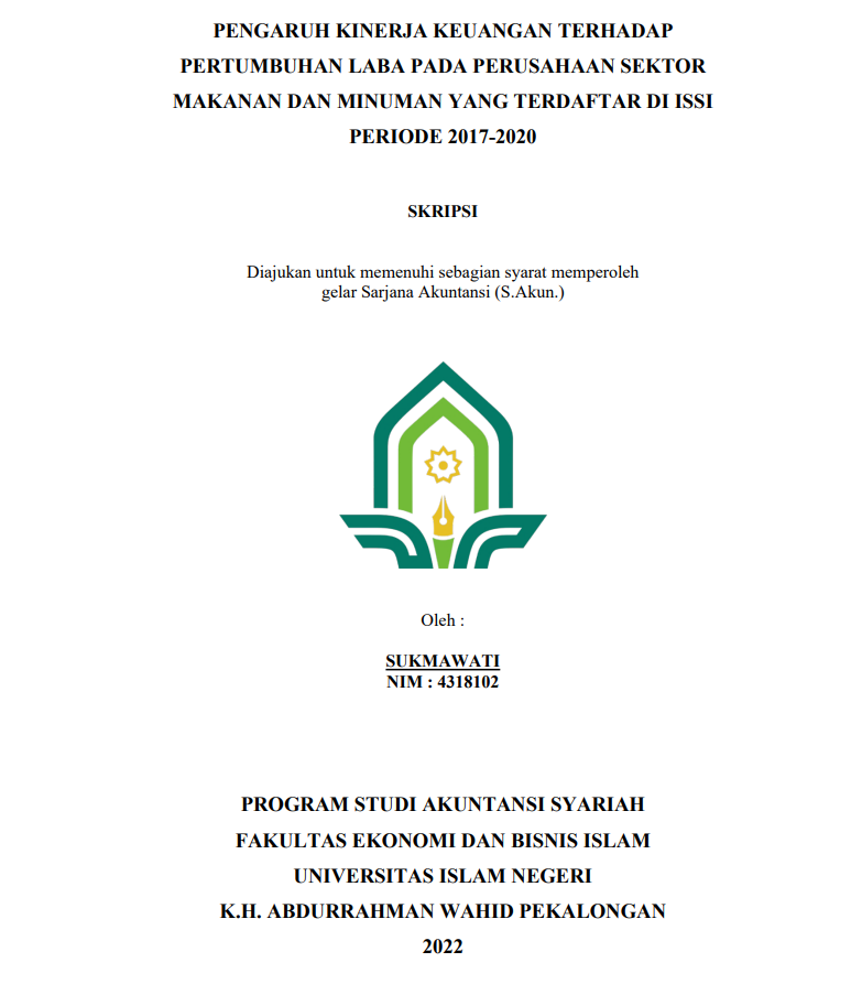 Pengaruh Kinerja Keuangan Terhadap Pertumbuhan Laba pada Perusahaan Sektor Makanan dan Minuman yang Terdaftar di ISSI Periode 2017-2020