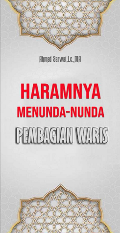 Haramnya Menunda-nunda Pembagian Waris