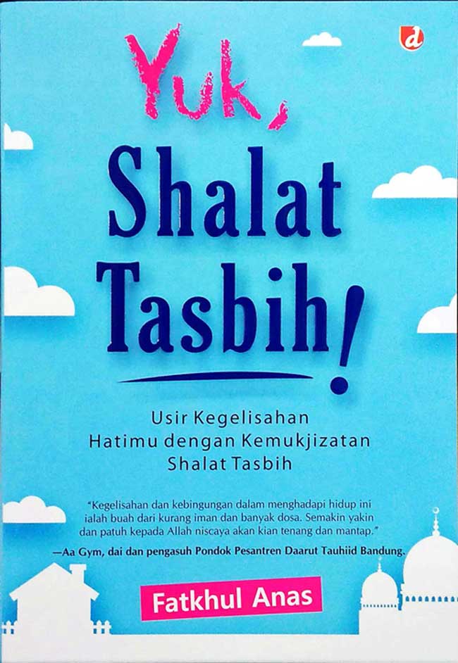 Yuk, Shalat Tasbih!