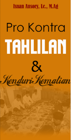 Pro Kontra Tahlilan dan Kenduri Kematian